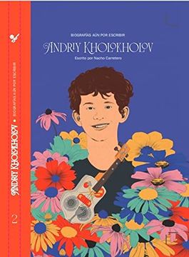 portada Biografías aún sin Escribir Andriy Kolokholov (in Spanish)