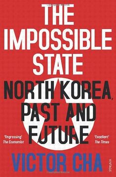 portada Impossible State: North Korea, Past And Future