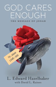 portada God Cares Enough: The Message of Jonah