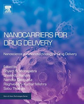 portada Nanocarriers for Drug Delivery: Nanoscience and Nanotechnology in Drug Delivery (Micro and Nano Technologies) (in English)