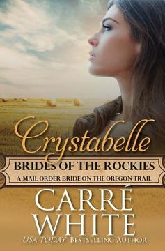 portada Crystabelle: A Mail Order Bride on the Oregon Trail (en Inglés)