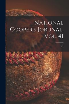 portada National Cooper's Jorunal, Vol. 41; 41 (en Inglés)