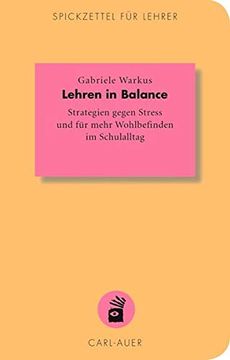 portada Lehren in Balance: Strategien Gegen Stress und für Mehr Wohlbefinden im Schulalltag (in German)