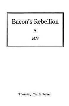 portada bacon's rebellion, 1676 (en Inglés)