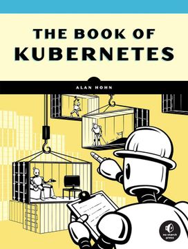 portada The Book of Kubernetes: A Complete Guide to Container Orchestration (in English)