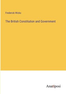 portada The British Constitution and Government (in English)