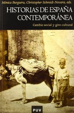 portada Historias de España Contemporánea: Cambio Social y Giro Cultural (Història)