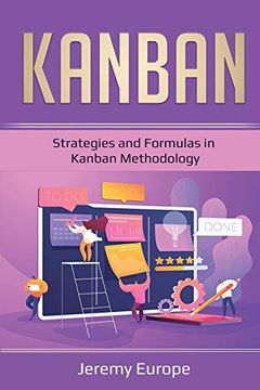 portada Kanban: Strategies and Formulas in Kanban Methodology (Lean Enterprises) (en Inglés)