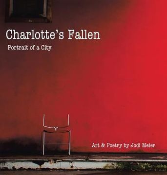 portada Charlotte's Fallen: Portrait of a City