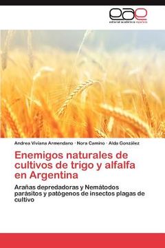 portada enemigos naturales de cultivos de trigo y alfalfa en argentina (en Inglés)
