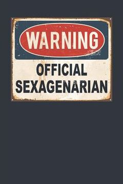 portada Warning Official Sexagenarian (en Inglés)
