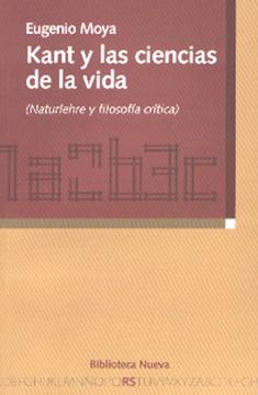 portada Kant y las Ciencias de la Vida. (Naturlehre y Filosofía Crítica) (in Spanish)