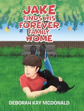 portada Jake Finds His Forever Family Home (en Inglés)