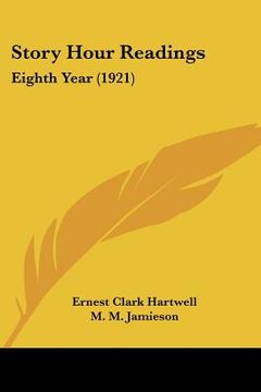 portada story hour readings: eighth year (1921)