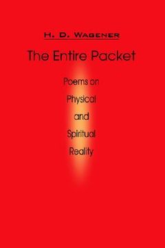 portada the entire packet: poems on physical and spiritual reality (en Inglés)