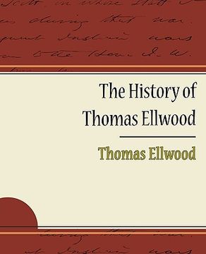 portada the history of thomas ellwood (en Inglés)