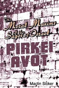 portada the moral maxims of the sages of israel: pirkei avot