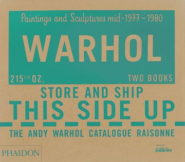 The Andy Warhol Catalogue Raisonné: Paintings and Sculptures Mid-1977-1980 (Volume 6)