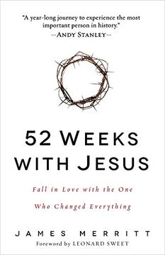 portada 52 Weeks with Jesus: Fall in Love with the One Who Changed Everything (en Inglés)