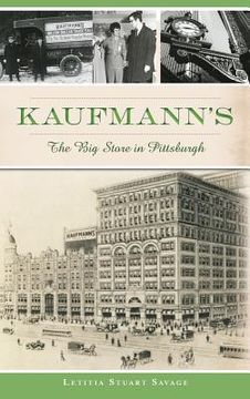 portada Kaufmann's: The Big Store in Pittsburgh (en Inglés)