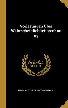 portada Vorlesungen Über Wahrscheinlichkeitsrechnung (en Alemán)