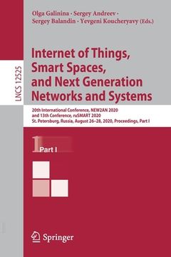 portada Internet of Things, Smart Spaces, and Next Generation Networks and Systems: 20th International Conference, New2an 2020, and 13th Conference, Rusmart 2 (en Inglés)