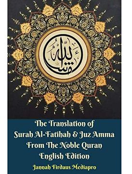 portada The Translation of Surah Al-Fatihah and juz Amma English Edition Hardcover Version (in English)