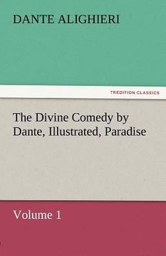 portada the divine comedy by dante, illustrated, paradise, volume 1