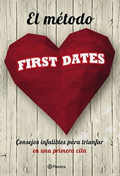 portada El método First Dates : consejos infalibles para triunfar en una primera cita