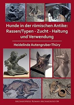 portada Hunde in Der Romischen Antike: Rassen/Typen - Zucht - Haltung Und Verwendung (en Alemán)
