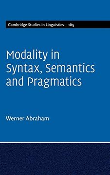 portada Modality in Syntax, Semantics and Pragmatics: 165 (Cambridge Studies in Linguistics)