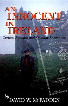 portada An Innocent in Ireland: Curious Rambles and Singular Encounters (en Inglés)