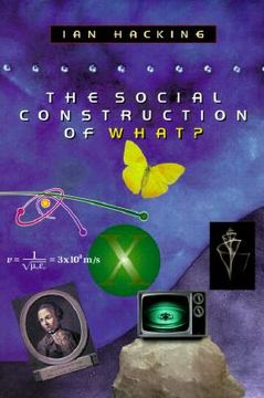 The Social Construction of What? (en Inglés)