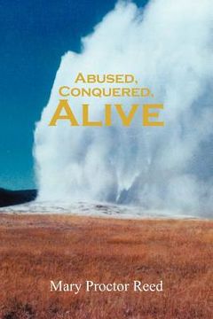 portada abused, conquered, alive (in English)