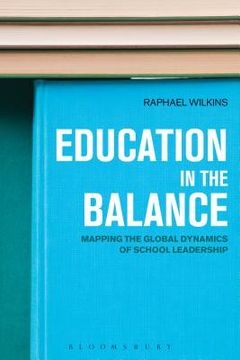 portada Education in the Balance: Mapping the Global Dynamics of School Leadership (in English)