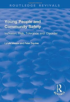 portada Young People and Community Safety: Inclusion, Risk, Tolerance and Disorder (en Inglés)