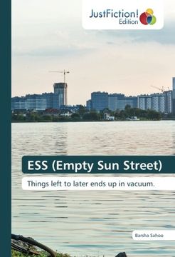 portada ESS (Empty Sun Street): Things left to later ends up in vacuum