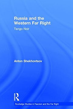 portada Russia and the Western Far Right: Tango Noir (en Inglés)