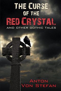 portada Curse of the Red Crystal: & Other Gothic Tales (en Inglés)
