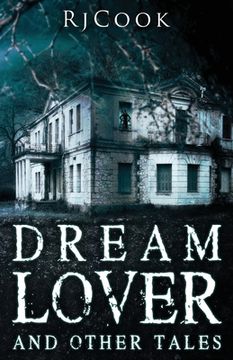 portada Dream Lover And Other Tales: An Anthology (in English)