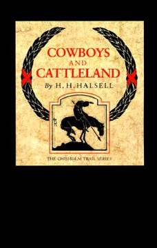 portada cowboys and cattleland: memories of a frontier cowboy (en Inglés)