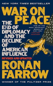 portada War on Peace: The end of Diplomacy and the Decline of American Influence (en Inglés)