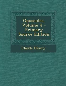 portada Opuscules, Volume 4 (en Latin)