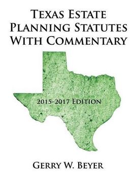 portada Texas Estate Planning Statutes with Commentary: 2015-2017 Edition