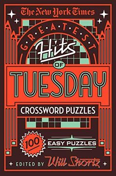 portada The new York Times Greatest Hits of Tuesday Crossword Puzzles: 100 Easy Puzzles (in English)