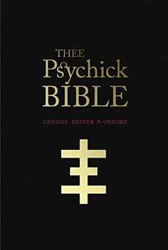 portada Thee Psychick Bible: Thee Apocryphal Scriptures ov Genesis Breyer P-Orridge and Thee Third Mind ov Thee Temple ov Psychick Youth 