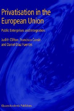 portada privatisation in the european union: public enterprises and integration (in English)