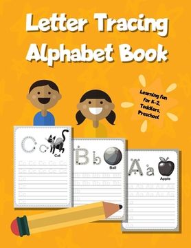 portada Letter Tracing Alphabet Book: ABC Learning Workbook for Kids - Toddlers, Preschool, K-2 - Orange (in English)