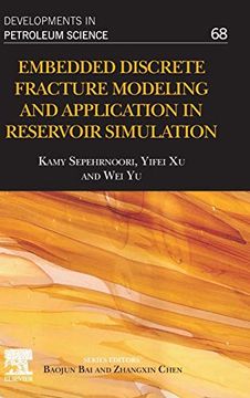 portada Embedded Discrete Fracture Modeling and Application in Reservoir Simulation: Volume 68 (Developments in Petroleum Science, Volume 68) (en Inglés)