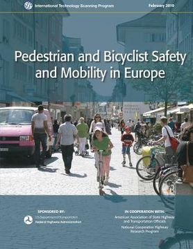 portada Pedestrian and Bicyclist Safety and Mobility in Europe (en Inglés)